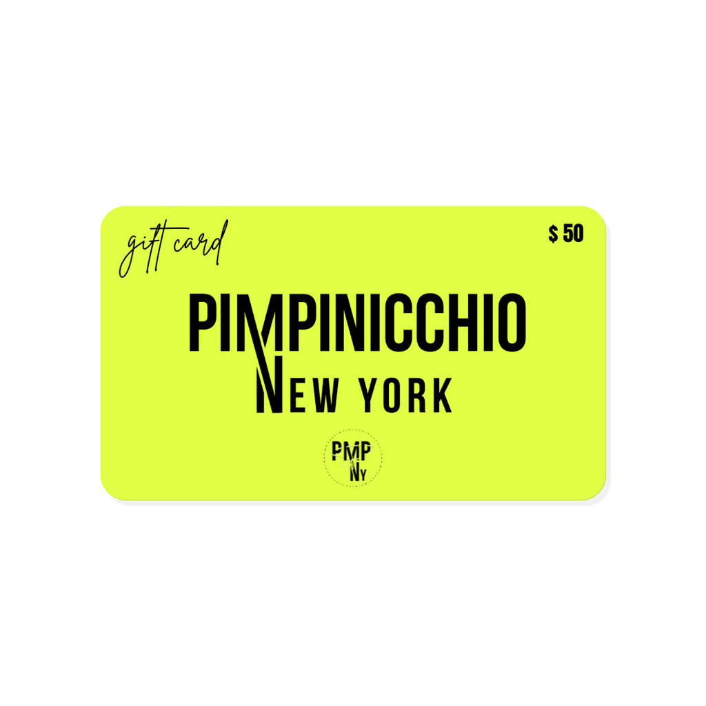 Pimpinicchio New York Gift Card